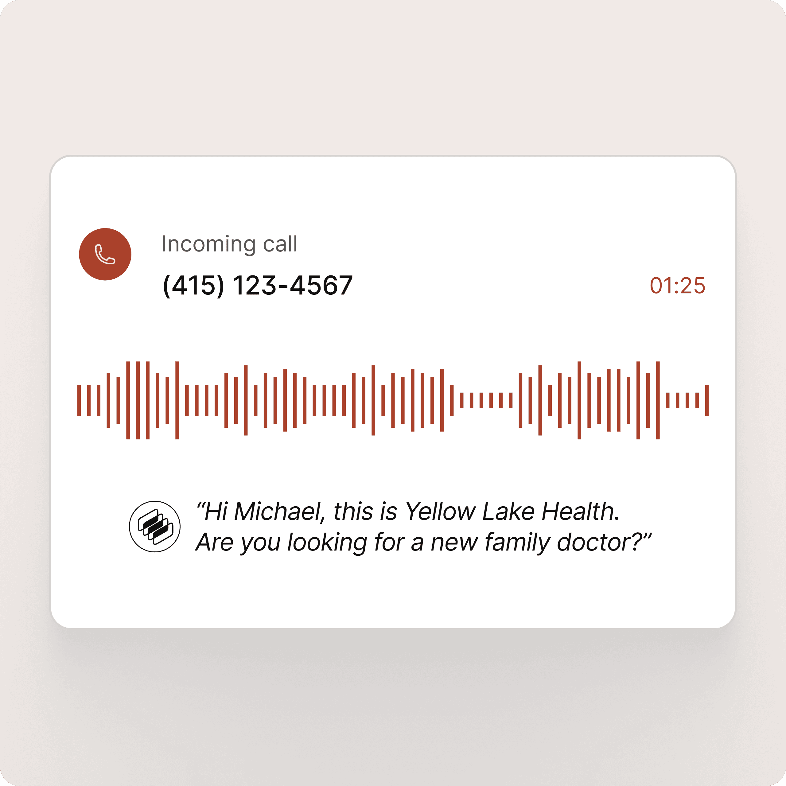 An incoming call with a live voice waveform introducing the practice to a patient